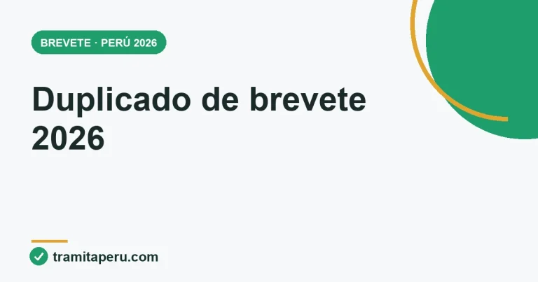 Duplicado de brevete en Perú 2026