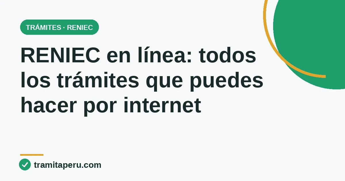 Trámites del RENIEC que puedes hacer en línea en Perú 2026