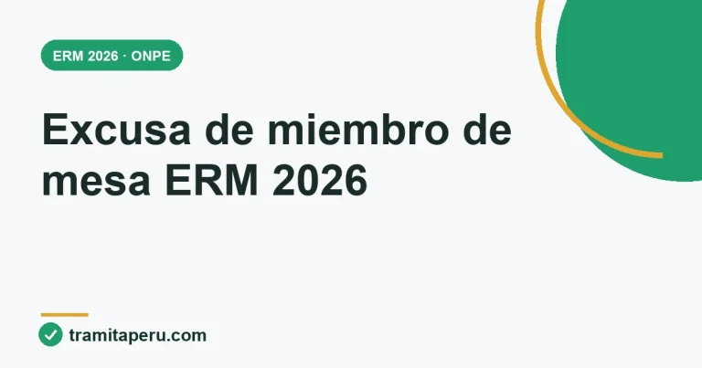 Guía TramitaPerú para presentar la excusa de miembro de mesa en las ERM 2026