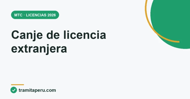Guía TramitaPerú para canjear una licencia de conducir extranjera en 2026