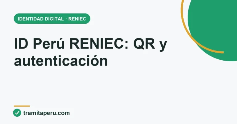 Guía TramitaPerú para usar ID Perú de RENIEC, escanear el código QR y validar la identidad